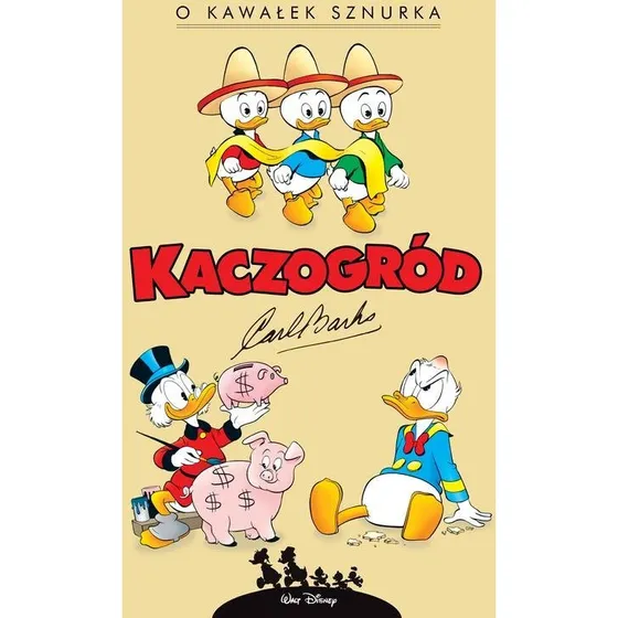 Kaczogród: O kawałek sznurka i inne historie (Carl Barks, 1956)