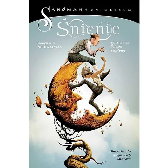 Śnienie. Ścieżki i wpływy. Tom 1 (Neil Gaiman)