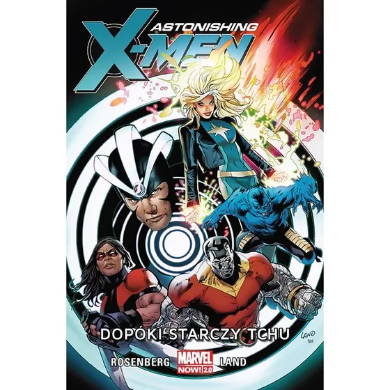 Astonishing X-Men: Dopóki starczy tchu. Tom 3