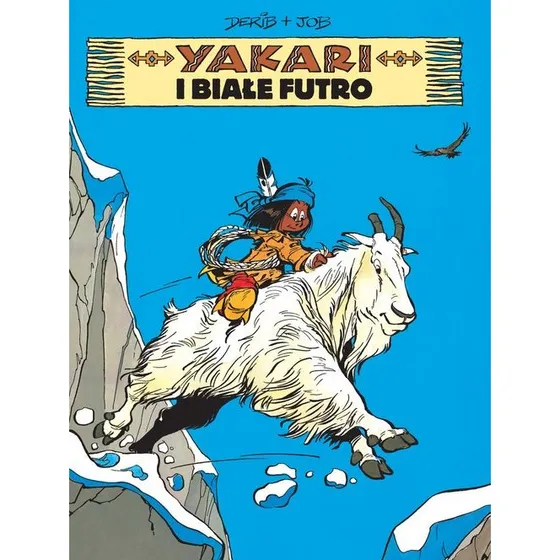 Yakari i białe futro Tom 11 - Komiks Derib i Job