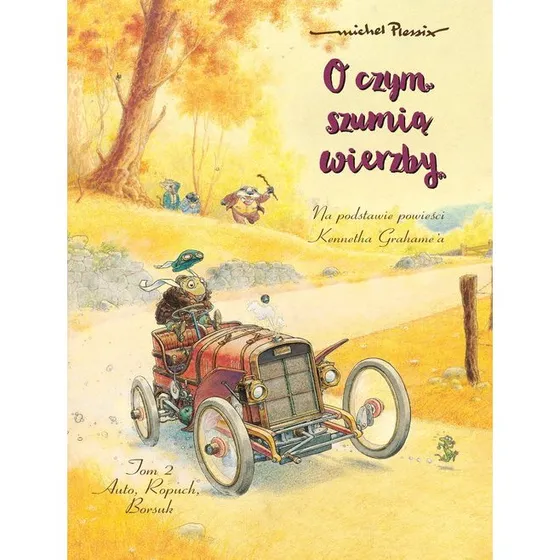 O czym szumią wierzby Tom 2: Komiks Kennetha Grahame'a