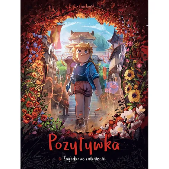 Pozytywka. Zagadkowe zniknięcie. Tom 4