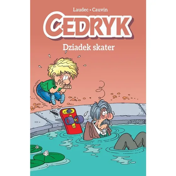 Cedryk Dziadek skater Tom 2 - Komiks