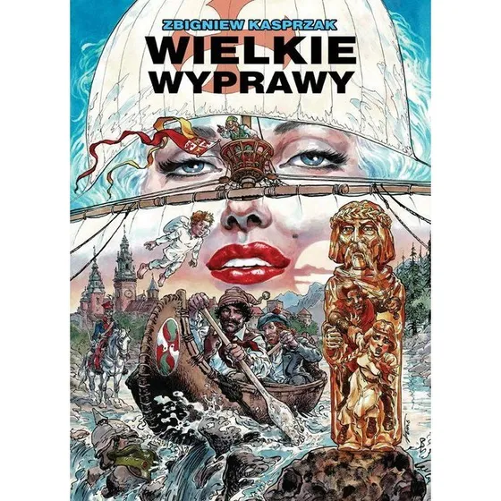 Klasyka Polskiego Komiksu: Wielkie wyprawy - Zbigniew Kasprzak