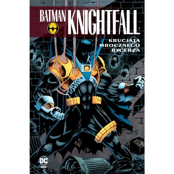 Batman: Knightfall. Krucjata Mrocznego Rycerza. Tom 3