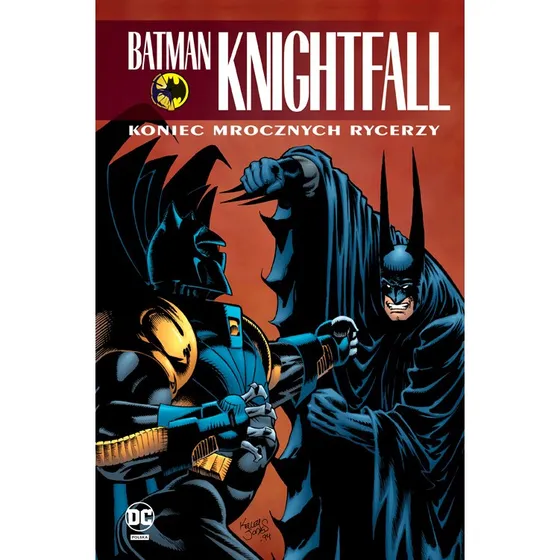 Batman: Knightfall. Koniec Mrocznych Rycerzy. Tom 4