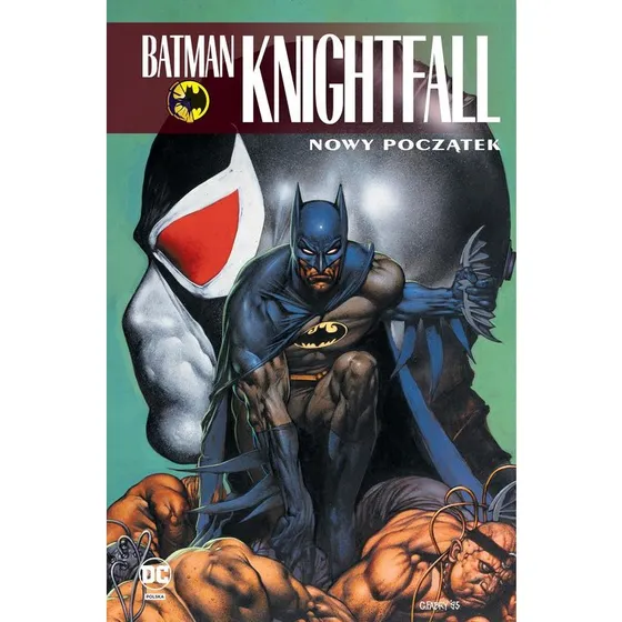 Batman: Knightfall. Nowy początek. Tom 5