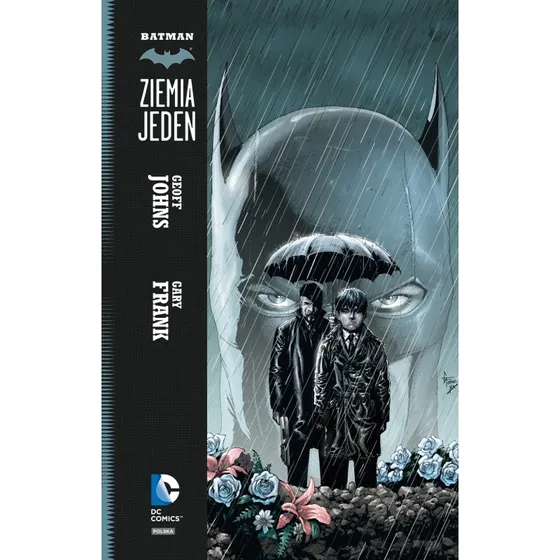 Batman: Ziemia Jeden, Tom 1
