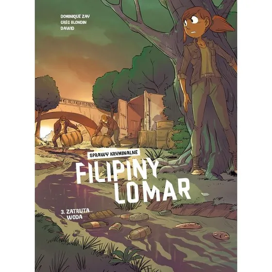 Sprawy kryminalne Filipina Lomar: Zatruta woda (Tom 3)