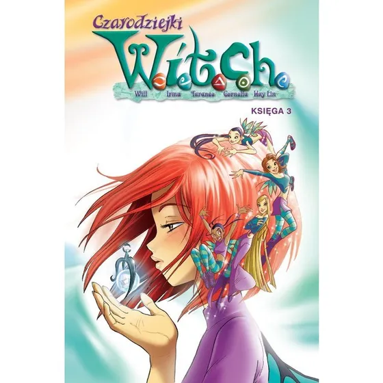 W.I.T.C.H. Czarodziejki - Księga 3