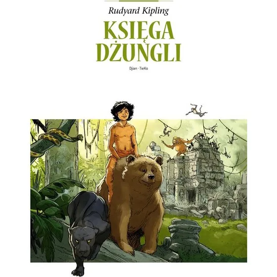 Adaptacje literatury: Księga dżungli - Rudyard Kipling