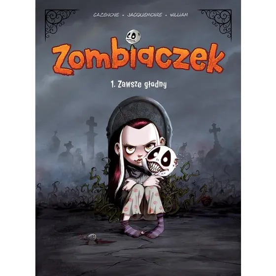 Zombiaczek. Zawsze głodny. Tom 1