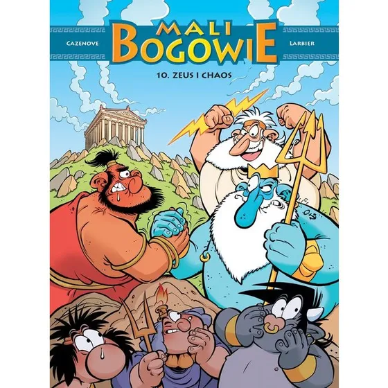 Mali Bogowie. Zeus i chaos. Tom 10