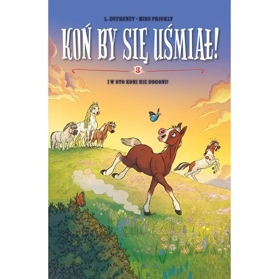 Koń by się uśmiał! I w sto koni nie dogoni! Tom 3 - Komiks
