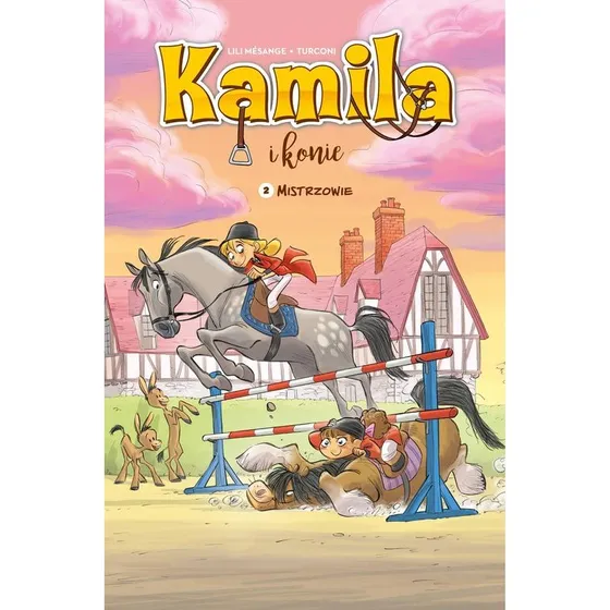 Kamila i konie: Mistrzowie, Tom 2 - Komiks Stefano Turconiego