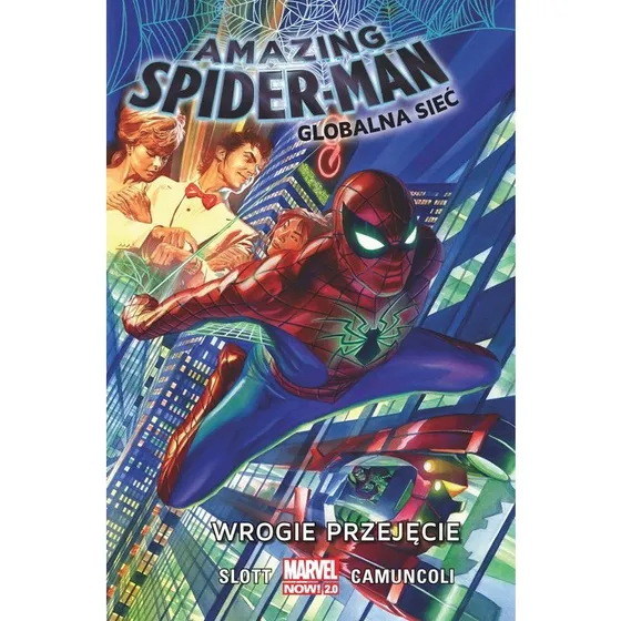 Marvel Amazing Spider-Man: Globalna sieć. Wrogie przejęcie, Tom 1