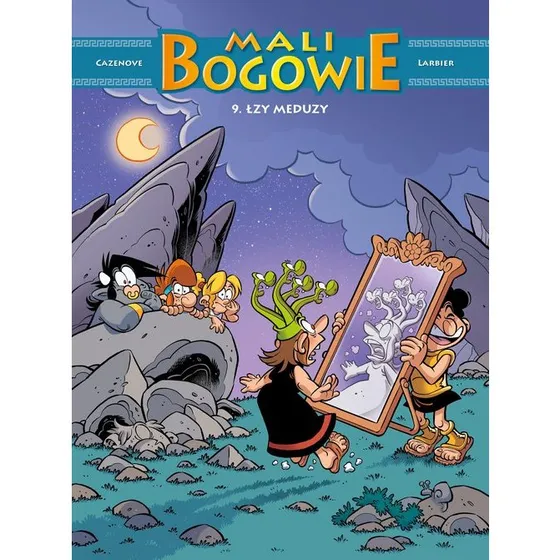 Mali Bogowie. Łzy Meduzy. Tom 9