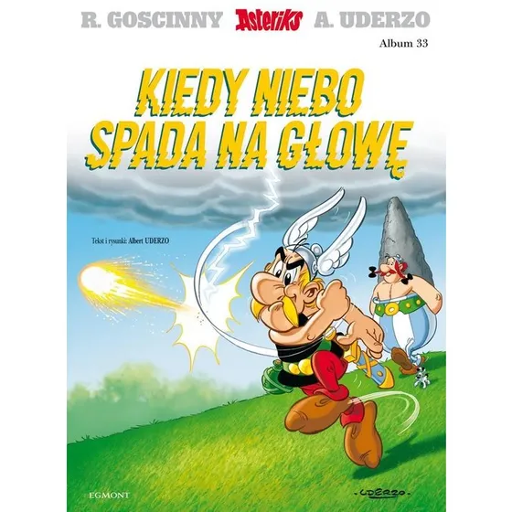 Asteriks. Kiedy niebo spada na głowę. Tom 33