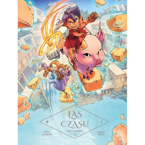 Las Czasu. Zemsta Bahamuta. Tom 4