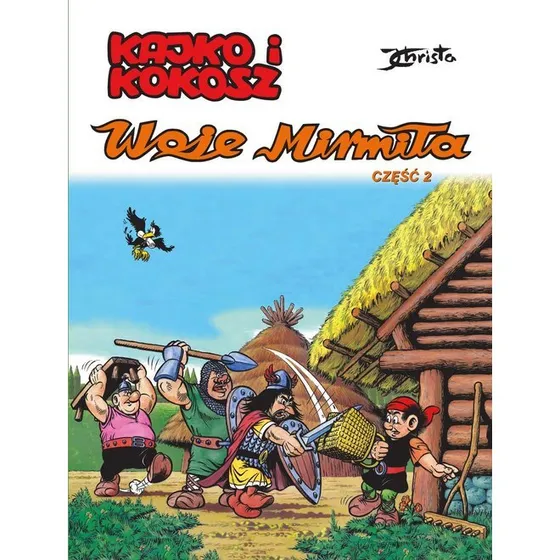 Kajko i Kokosz: Woje Mirmiła, część 2