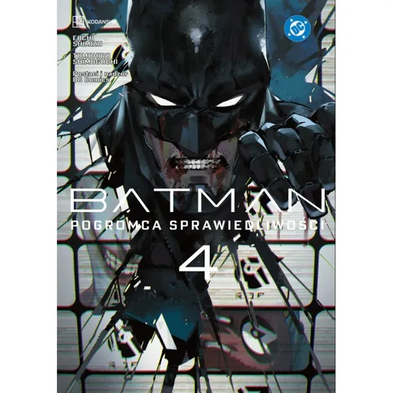 Batman: Pogromca sprawiedliwości, Tom 4 - Manga DC