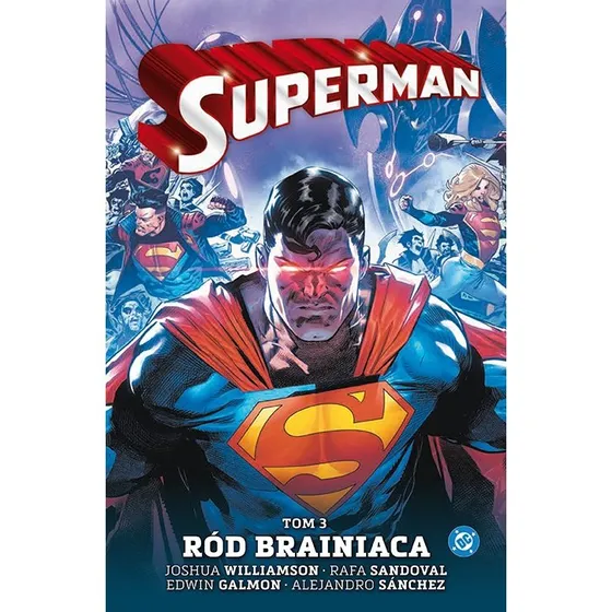 Superman: Ród Brainiaca, Tom 3