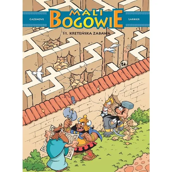 Mali bogowie. Kreteńska zabawa. Tom 11