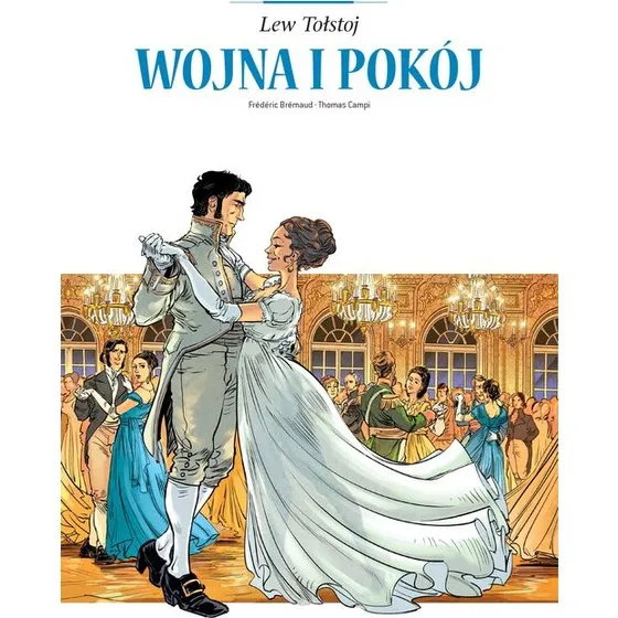 Adaptacje literatury: Wojna i pokój - Komiks Lwa Tołstoja