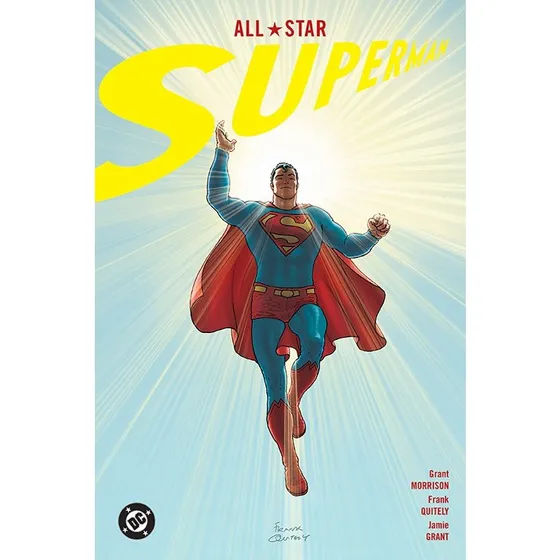 All-Star Superman - Grant Morrison & Frank Quitely