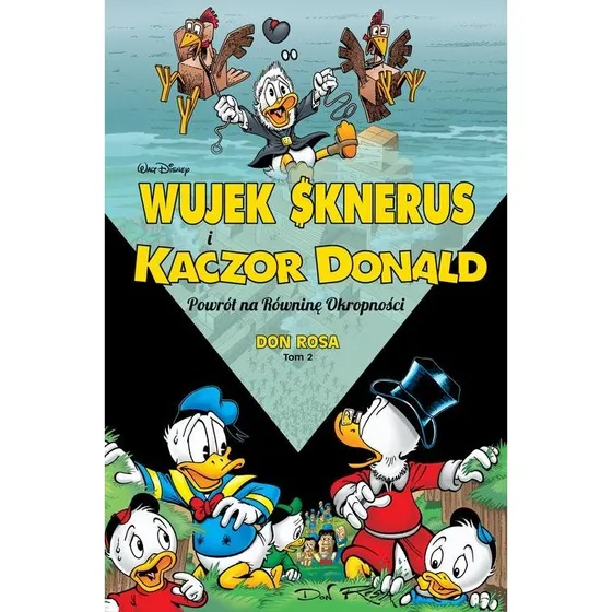 Wujek Sknerus i Kaczor Donald: Powrót na Równinę Okropności, Tom 2