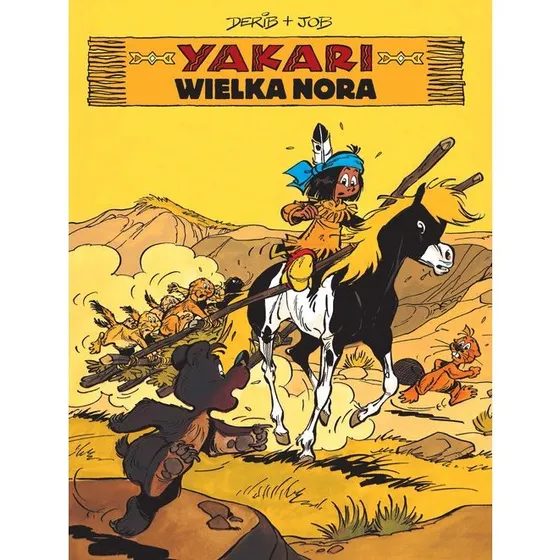 Yakari. Wielka nora. Tom 10