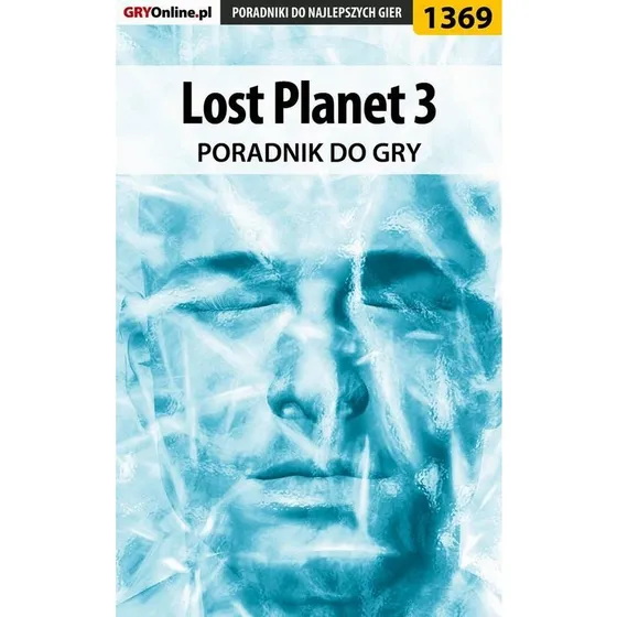 Lost Planet 3 - Poradnik do gry