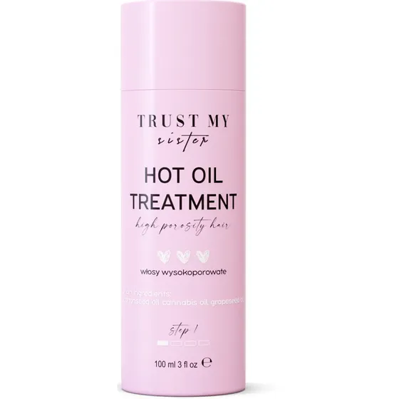 Trust My Sister Hot Oil Treatment Olej do włosów wysokoporowatych 100 ml