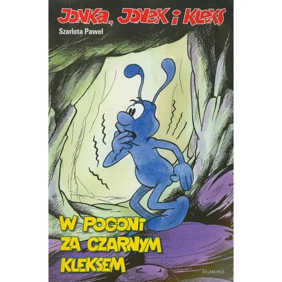 Jonka, Jonek i Kleks. W pogoni za Czarnym Kleksem. Tom 3