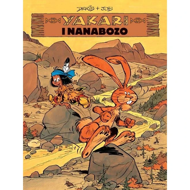 Yakari i Nanabozo Tom 4 - Przygodowa opowieść o małym Indianinie