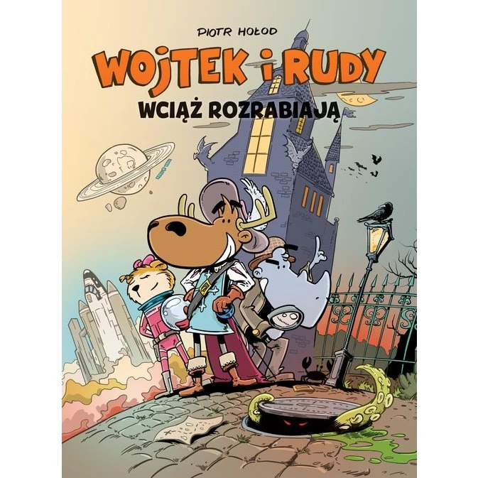 Wojtek i Rudy wciąż rozrabiają Tom 3 - Piotr Hołod