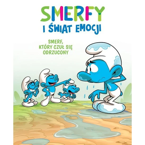 Smerfy i świat emocji. Smerf, który czuł się odrzucony. Tom 10