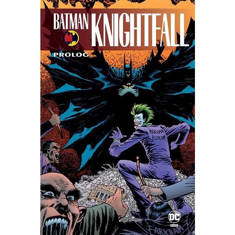 Batman: Knightfall Prolog. Tom 1