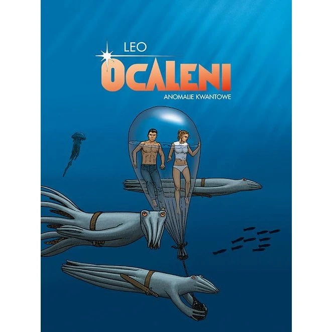 Ocaleni. Anomalie kwantowe - Komiks Aldebaran Sci-Fi