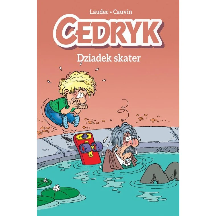 Cedryk Dziadek skater Tom 2 - Komiks