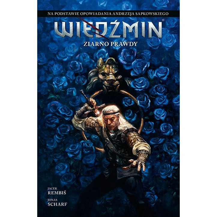 Wiedźmin. Ziarno prawdy. Tom 1 - Komiksowa adaptacja