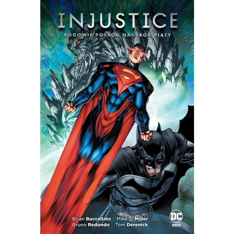 Injustice. Bogowie pośród nas: Rok piąty. Tom 5