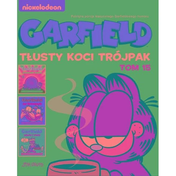 Garfield. Tłusty koci trójpak. Tom 15