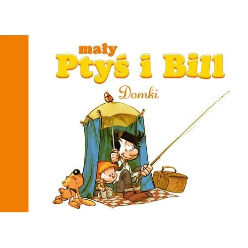 Mój pierwszy komiks 5+: Mały Ptyś i Bill. Domki. Tom 3