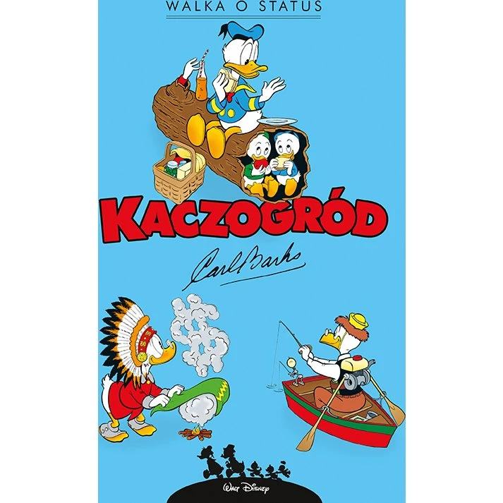 Kaczogród: Carl Barks. Walka o status i inne historie (1962–1963)