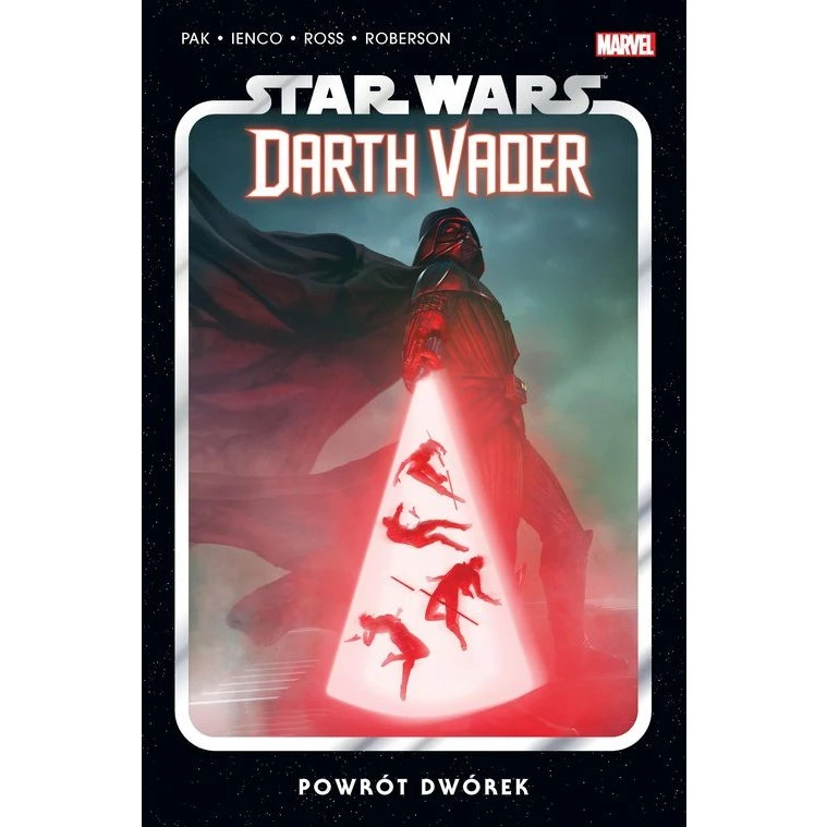 Star Wars: Darth Vader. Powrót dwórek. Tom 6