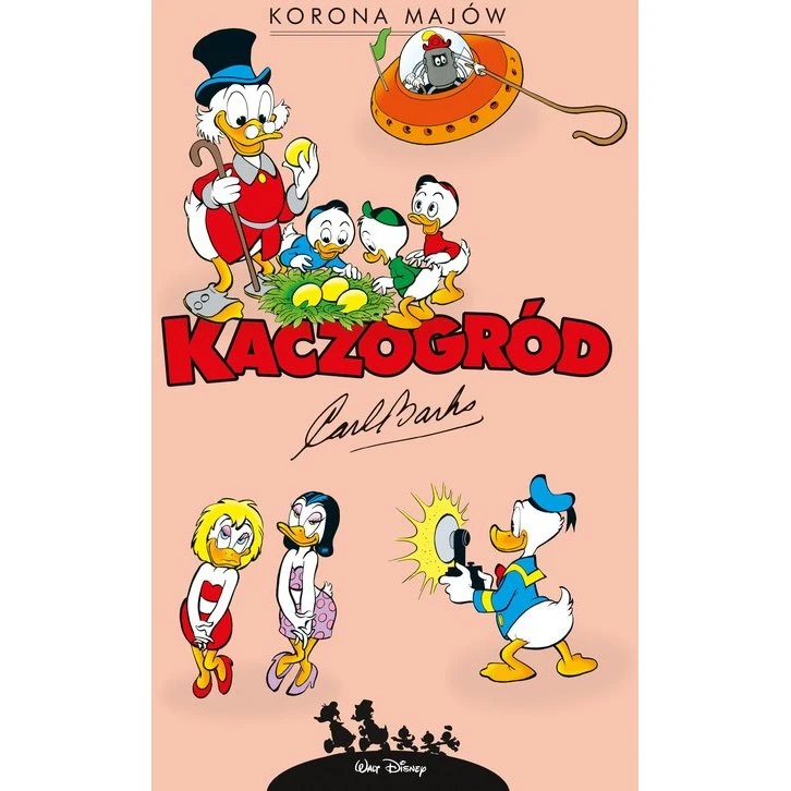 Kaczogród: Korona Majów i inne historie z 1963 - Carl Barks