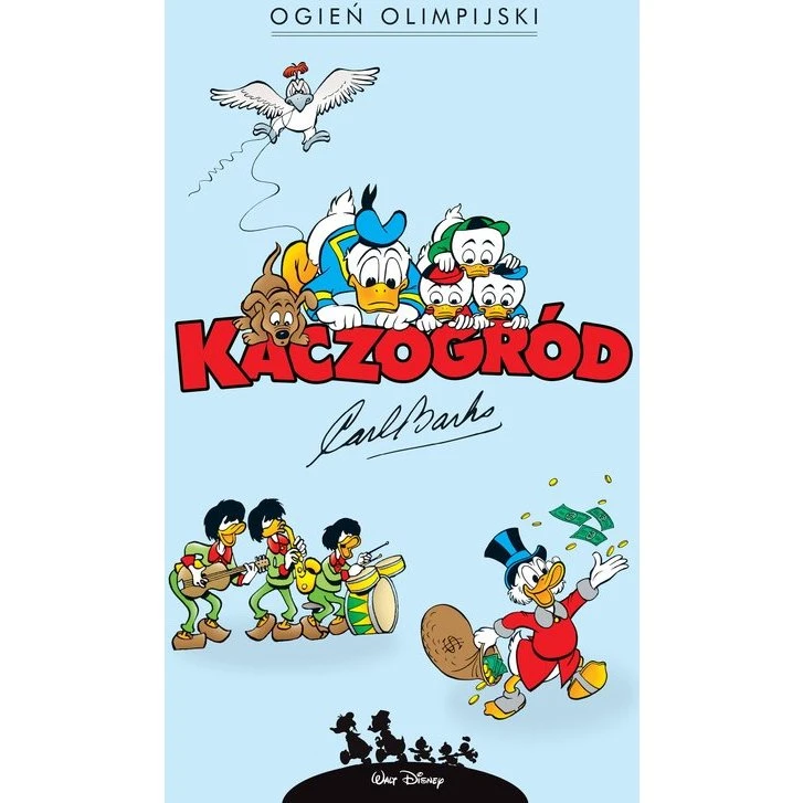 Kaczogród: Ogień olimpijski i inne historie z roku 1964 - Carl Barks