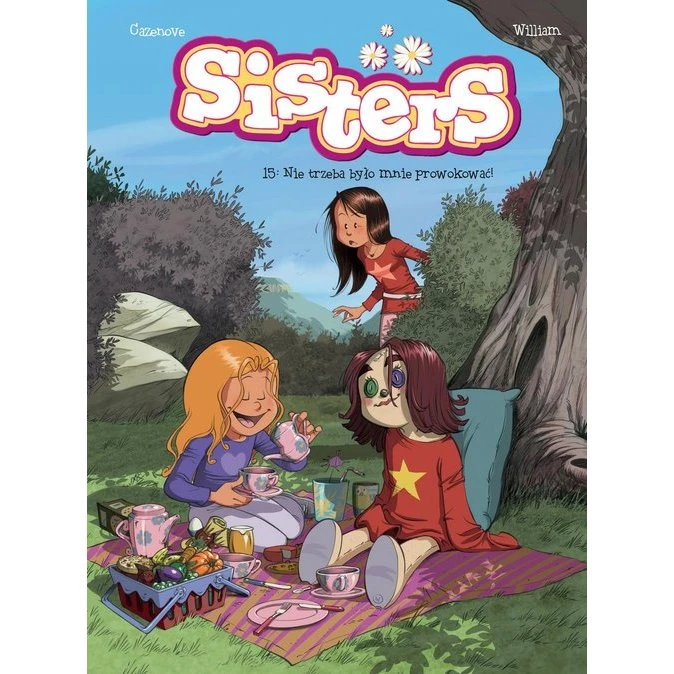 Sisters. Nie trzeba było mnie prowokować! Tom 15