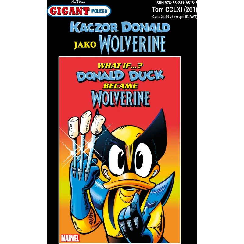 Gigant Poleca: Kaczor Donald jako Wolverine Tom 4/2025